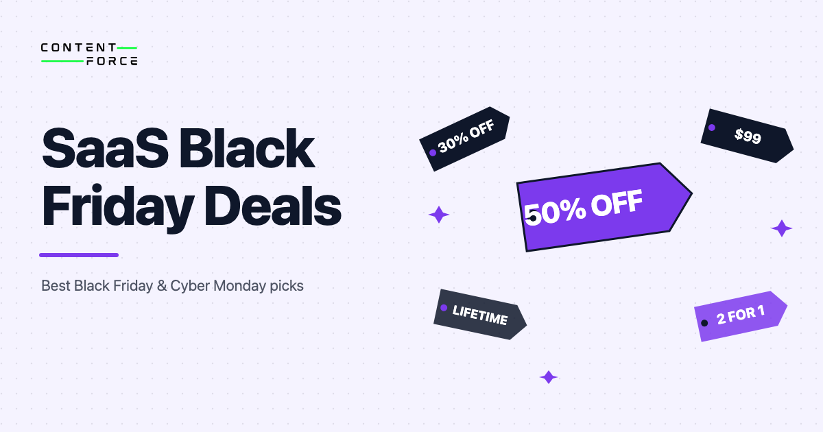 Contentforce featured image: SaaS Black Friday Deals